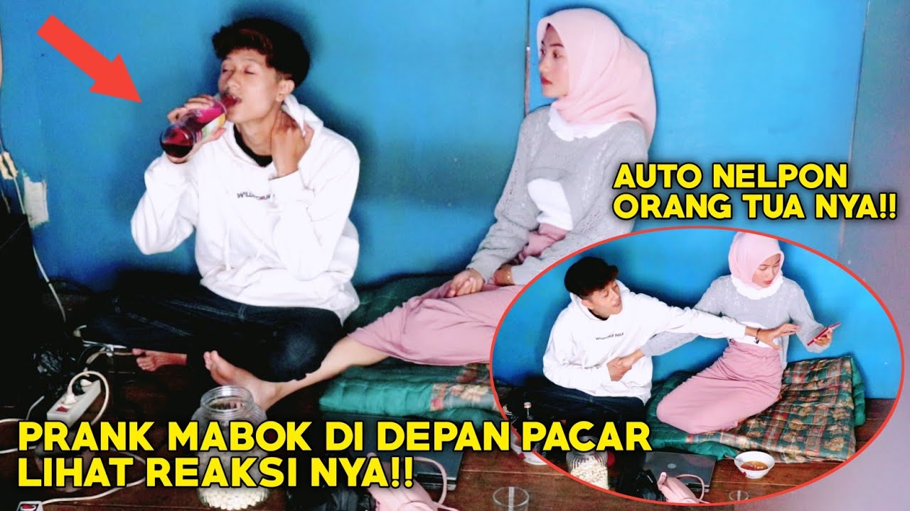 PRANK MABOK ANGGUR DI DEPAN PACAR AUTO NELPON ORANG TUA NYA!!