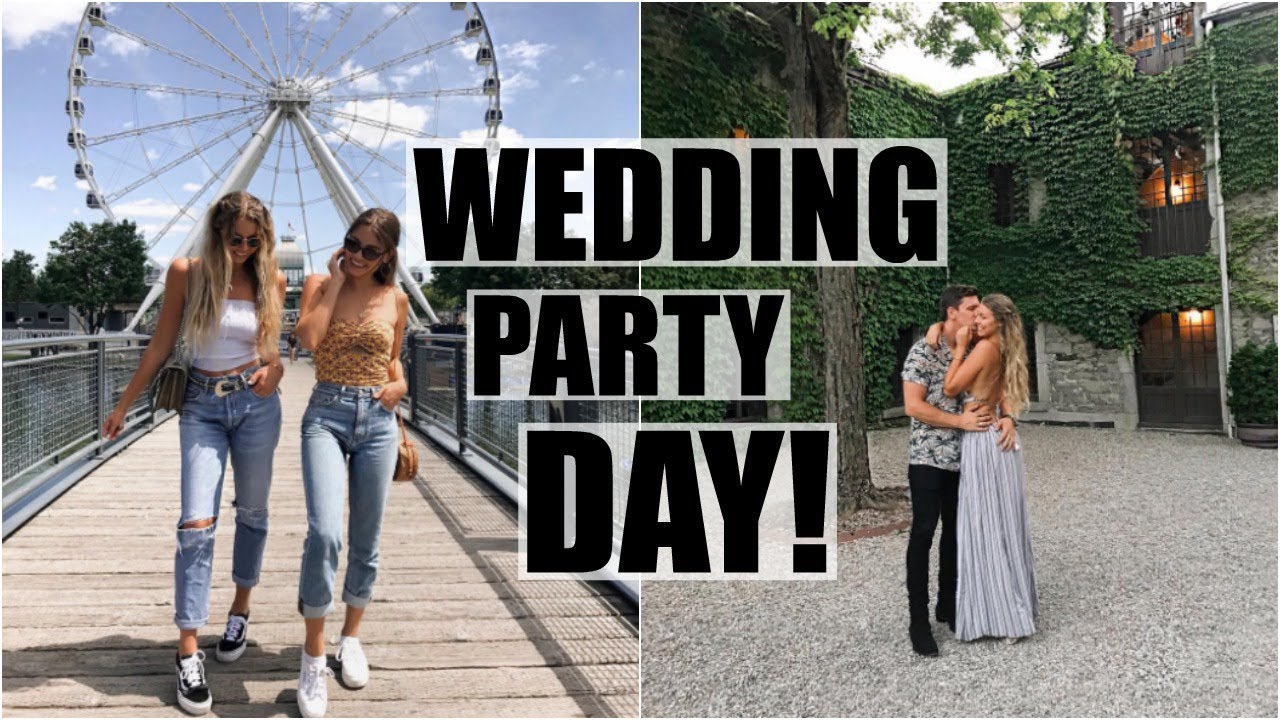 Wedding Party Day! // Tess & Pat Visit Montreal!