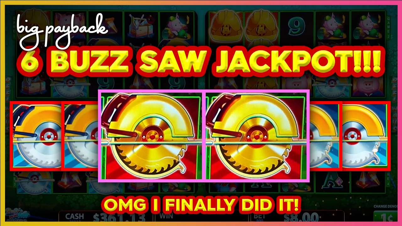 6 BUZZ SAWS → JACKPOT!!! Huff N' Even More Puff High Limit Slots!