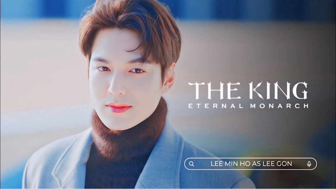Lee Min Ho – As Long as You Love Me || The King: Eternal Monarch [FMV]