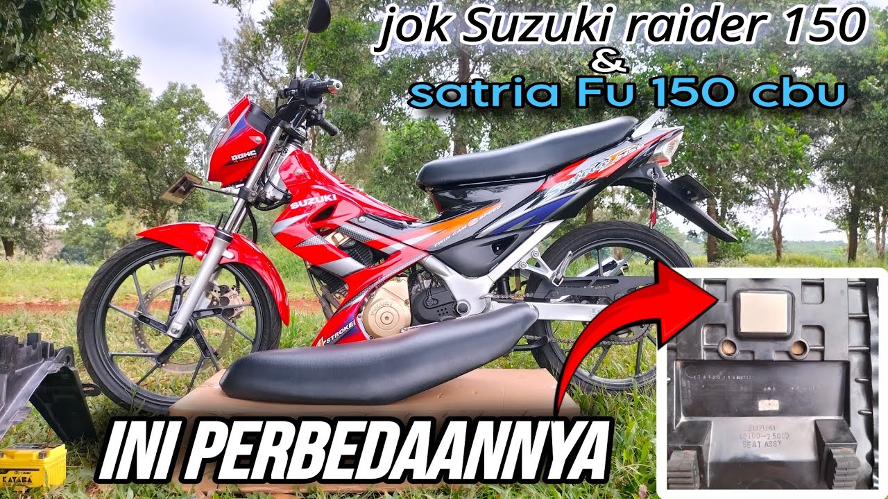 review jok Suzuki raider 150 & satria Fu cbu Thailand | ternyata ini perbedaannya!!!