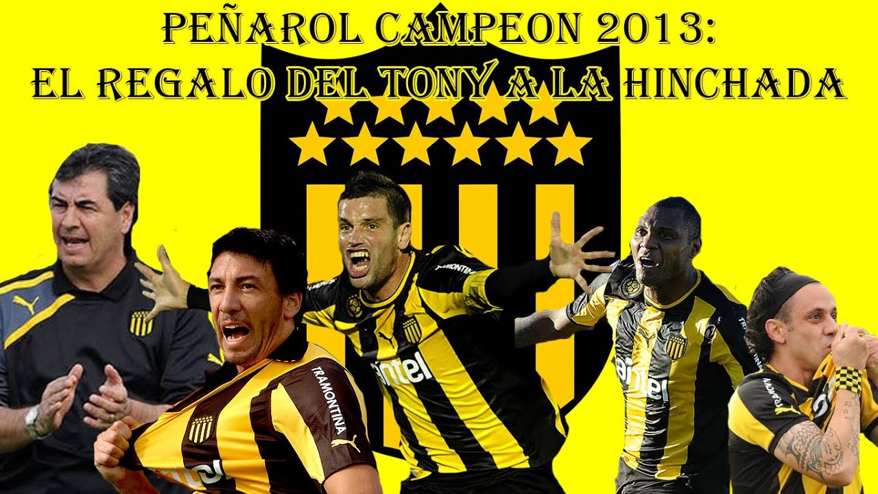 PEÑAROL CAMPEÓN 2013: El ULTIMO URUGUAYO del TONY PACHECO