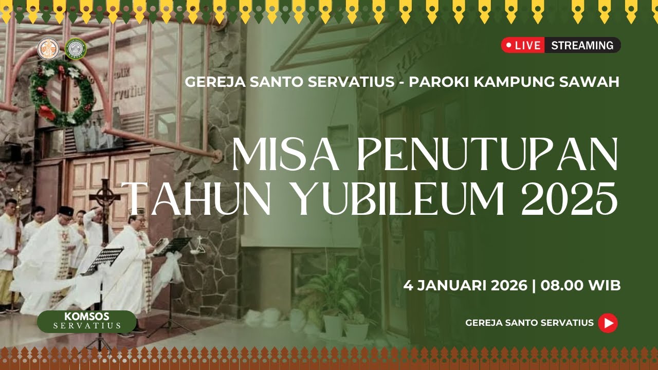 MISA PENUTUPAN TAHUN YUBILEUM 2025