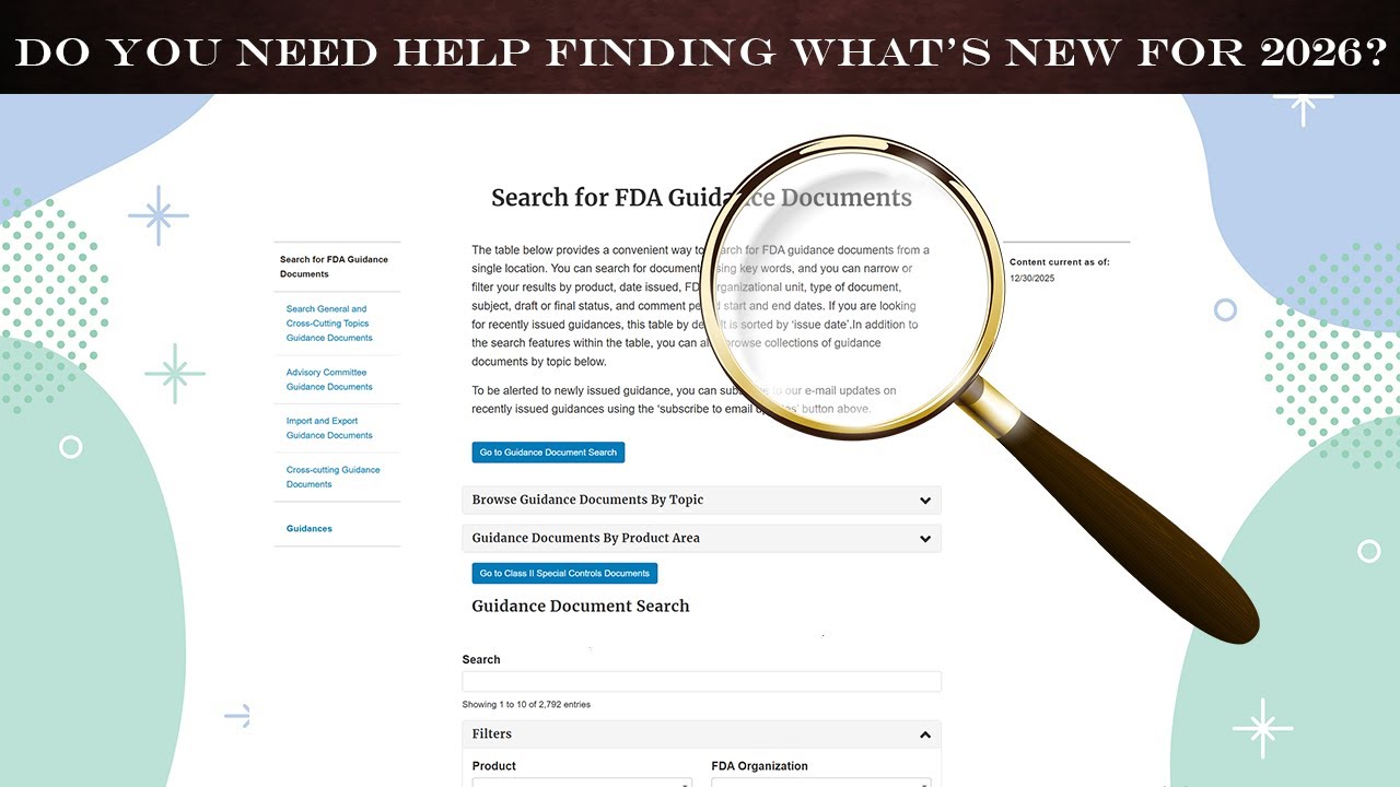 FDA guidance and standards – Do you need help finding what’s new for 2026 quickly?