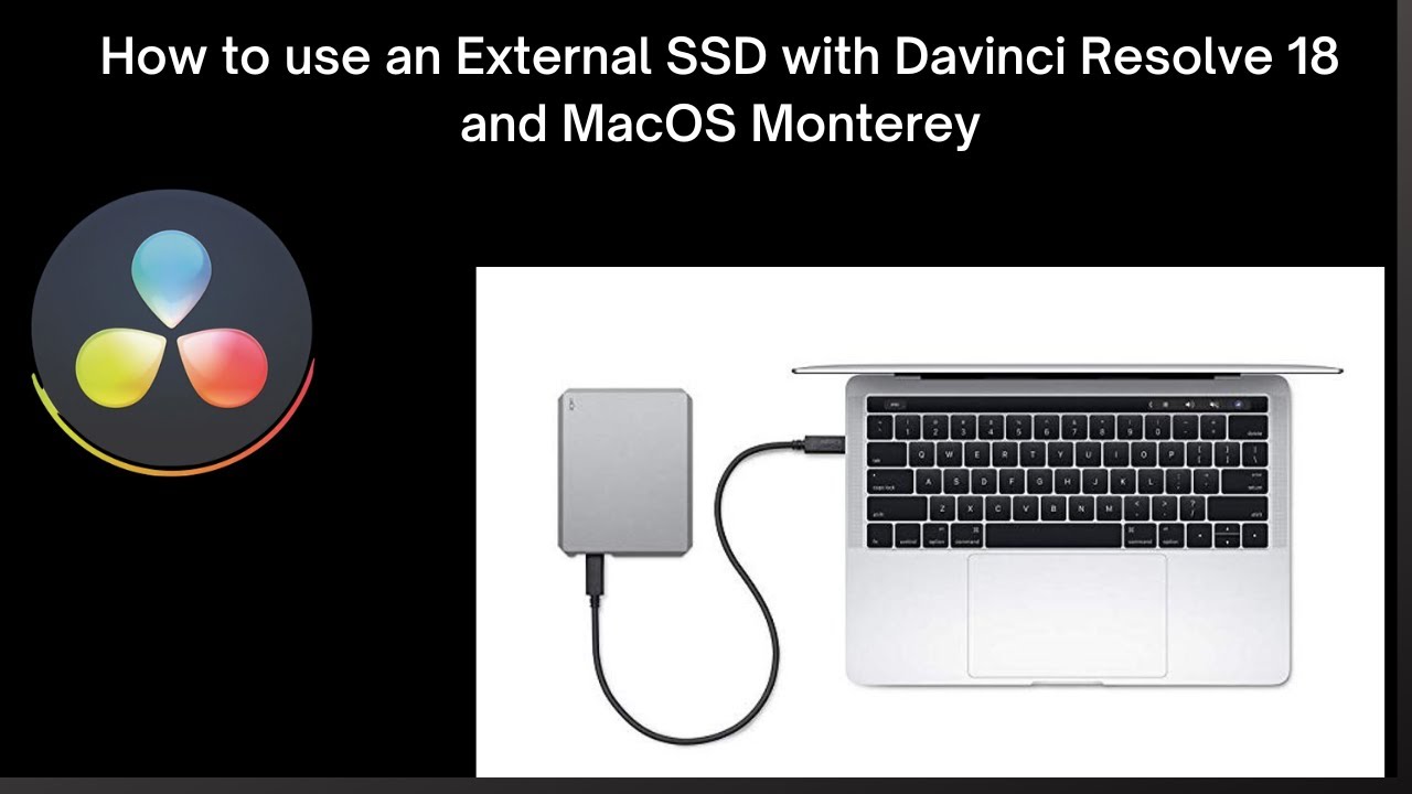 Как использовать внешний SSD с Davinci Resolve 18 на MacOS Monterey