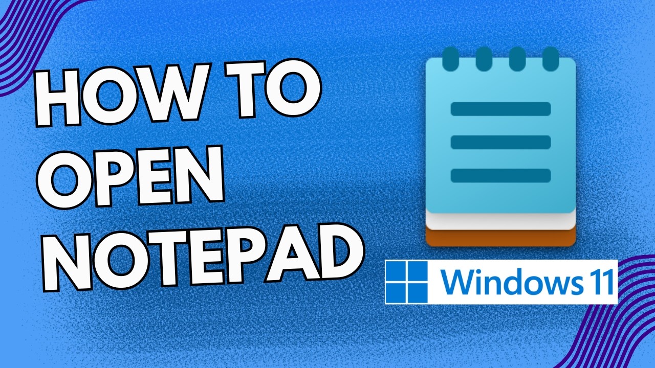 How to Open Notepad in Windows 11 2026