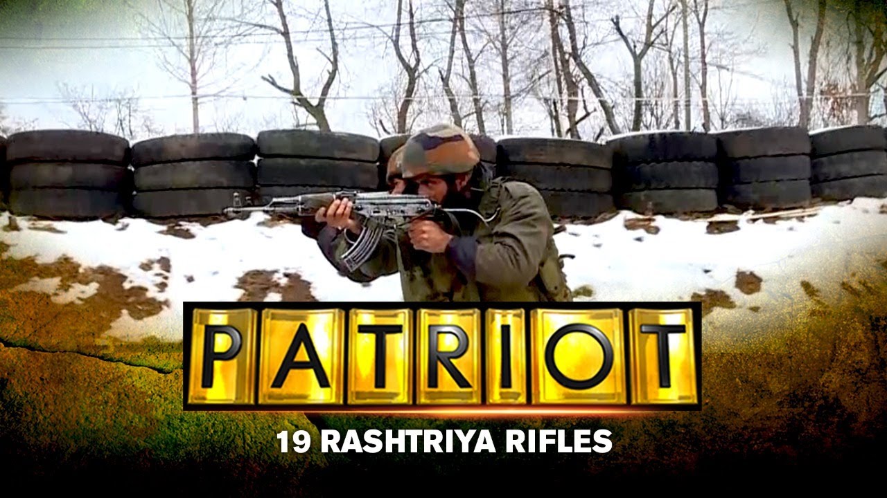 The Ultimate 'Unnis' - 19 Rashtriya Rifles | Patriot With Major Gaurav Arya (Retd)