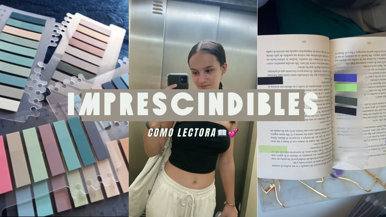 MIS IMPRESCINDIBLES COMO LECTORA|| NO PUEDO VIVIR SIN ESTO!!📖💕