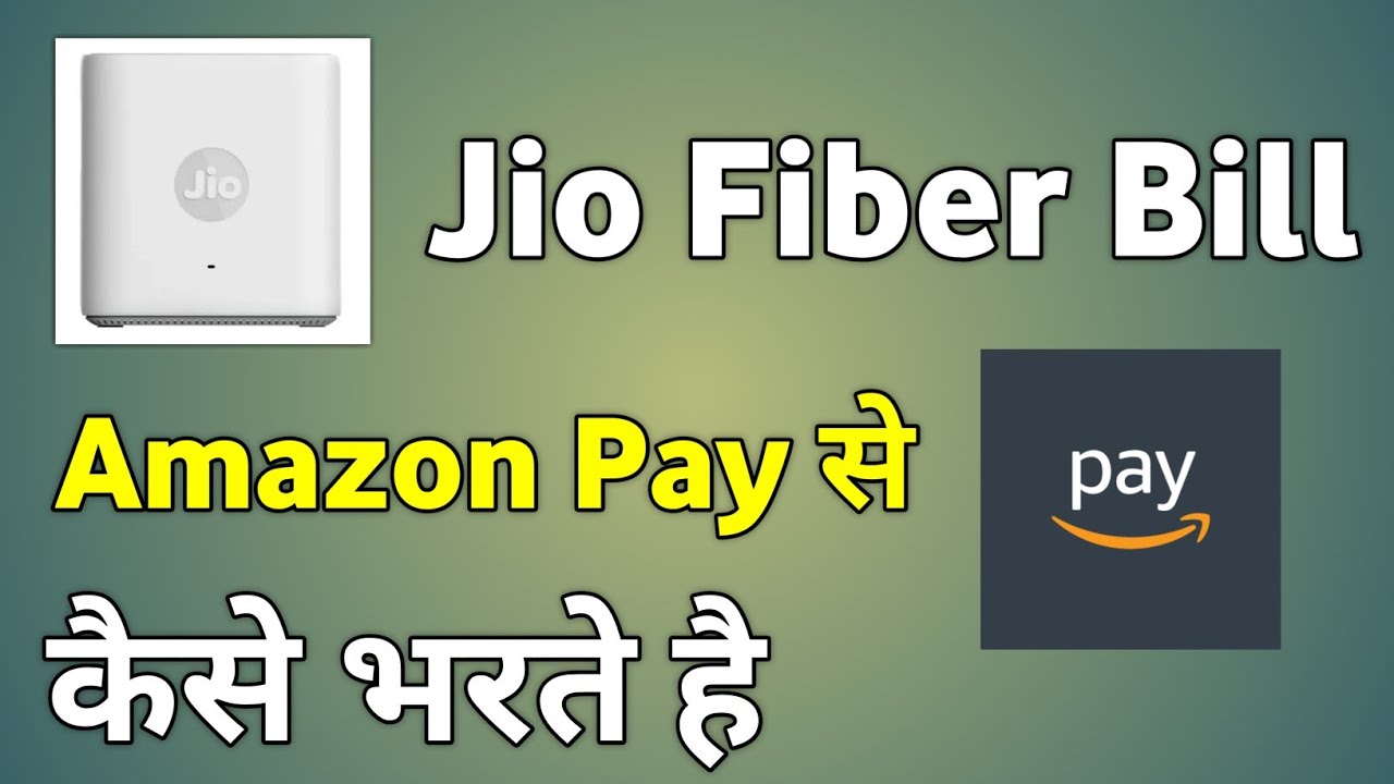 Pay Jio Fiber Amazon Pay | Jio Fiber Recharge Amazon Pay
