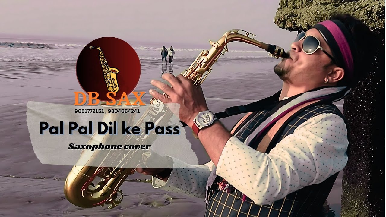 Pal Pal Dil Ke Paas | Kishore Kumar | DB SAX | Best Saxophone Cover | Bollywood Instrumental |