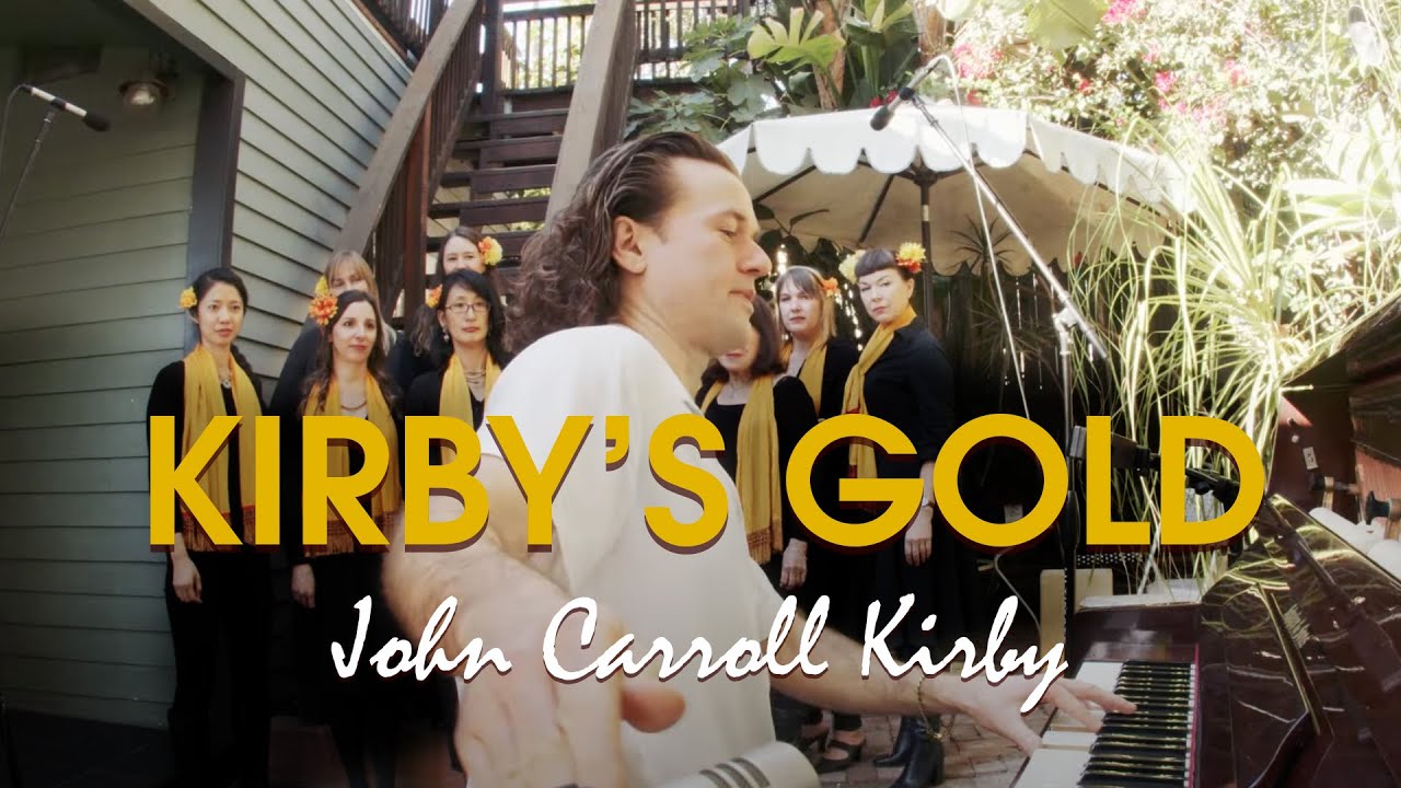 John Carroll Kirby - Kirby’s Gold (Ep. 3)