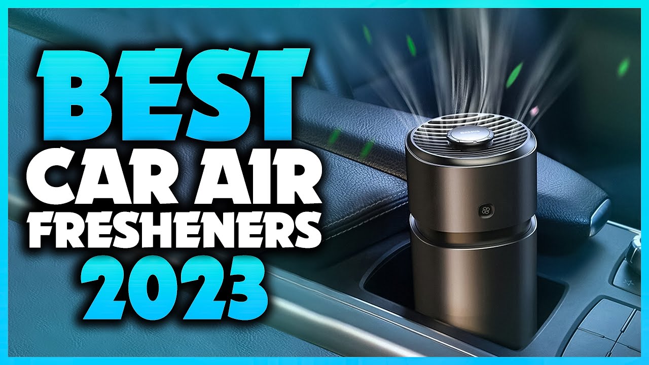 Top 5 Best Car Air Fresheners You can Buy Right Now [2023]