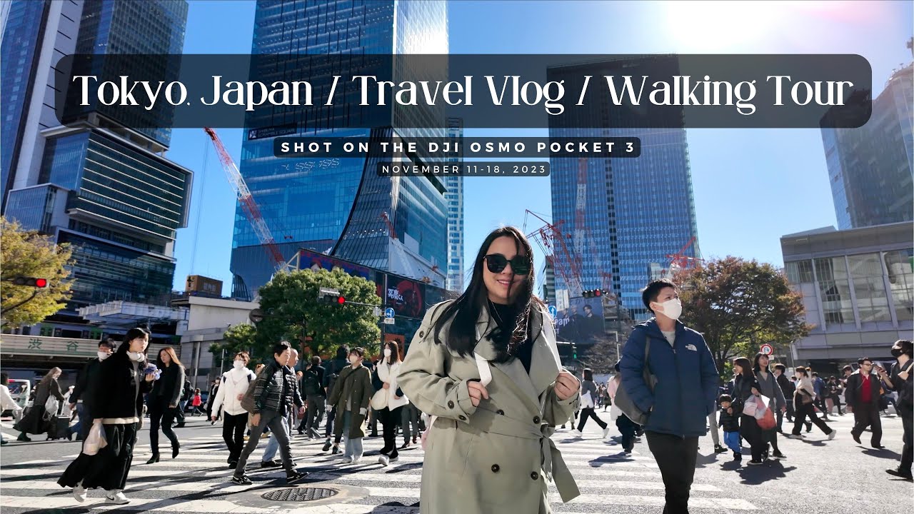 Tokyo, Japan / Travel Vlog / Walking Tour / Shot on the DJI Osmo Pocket 3