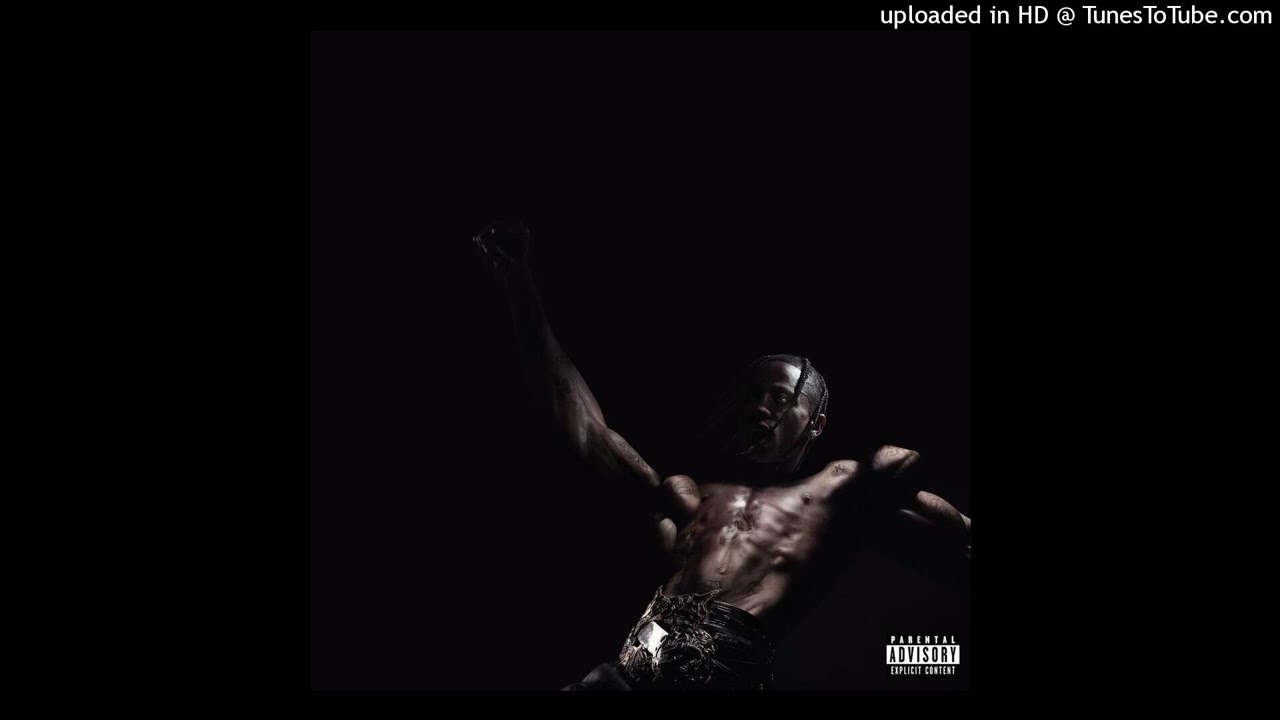 Travis Scott - FEIN  (Sheck Wes BEFORE Playboi Carti) [REUPLOAD]