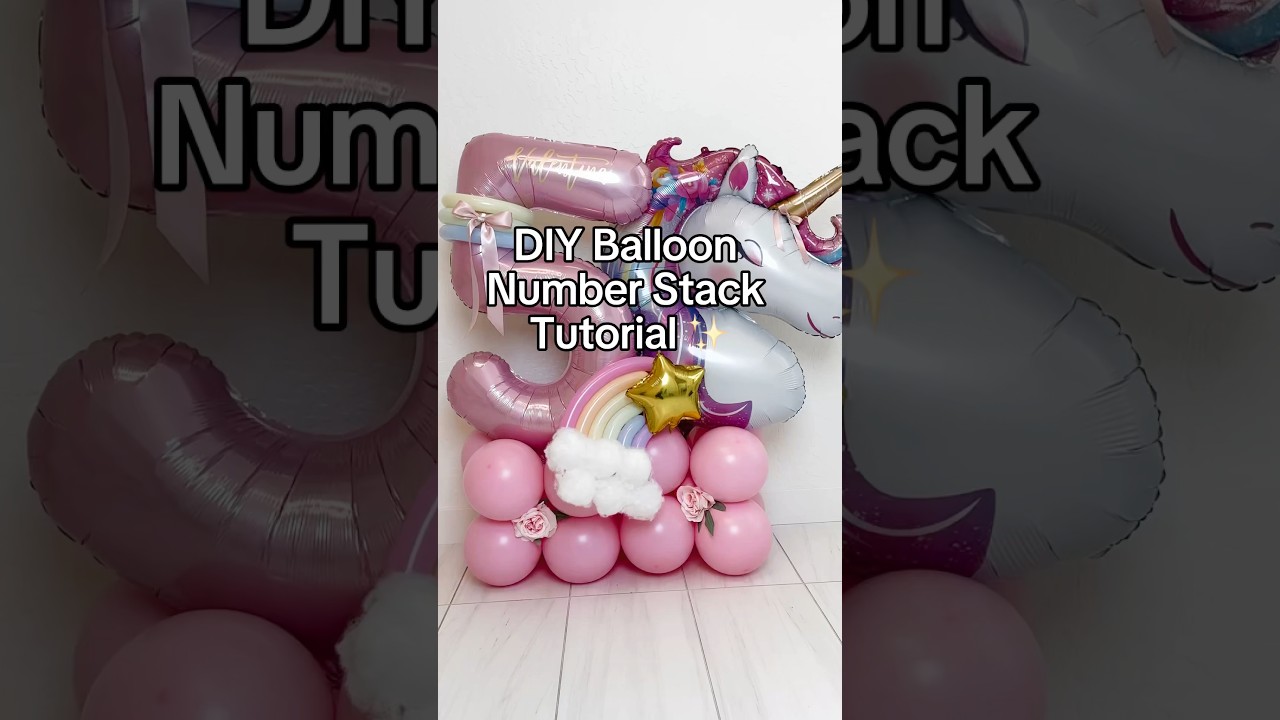 DIY Balloon Number Stack Tutorial | Easy Balloon Column for Birthdays & Events
