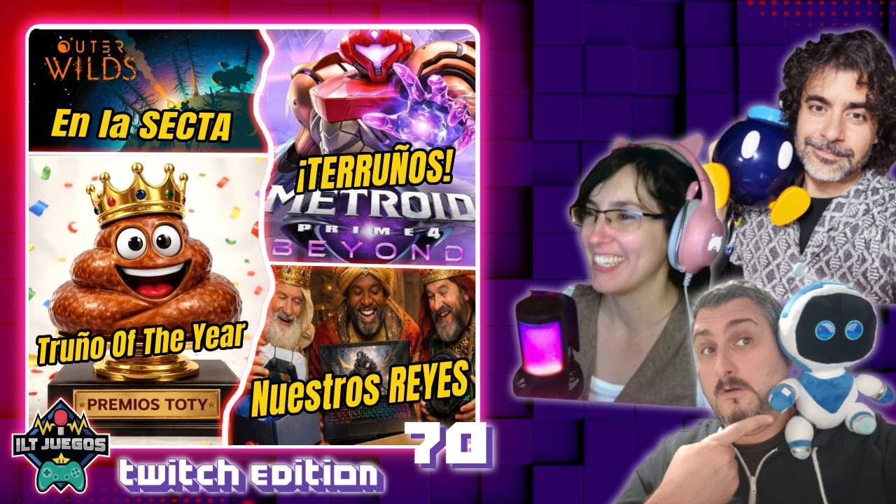 🏆💩 PREMIOS TOTY / NUESTROS REYES / METROID y SECTAS 🤴 [ILT Juegos -Twitch Edition- #70]