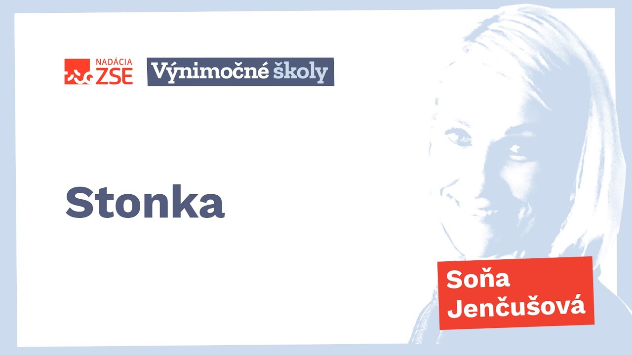 Stonka (Soňa Jenčušová)