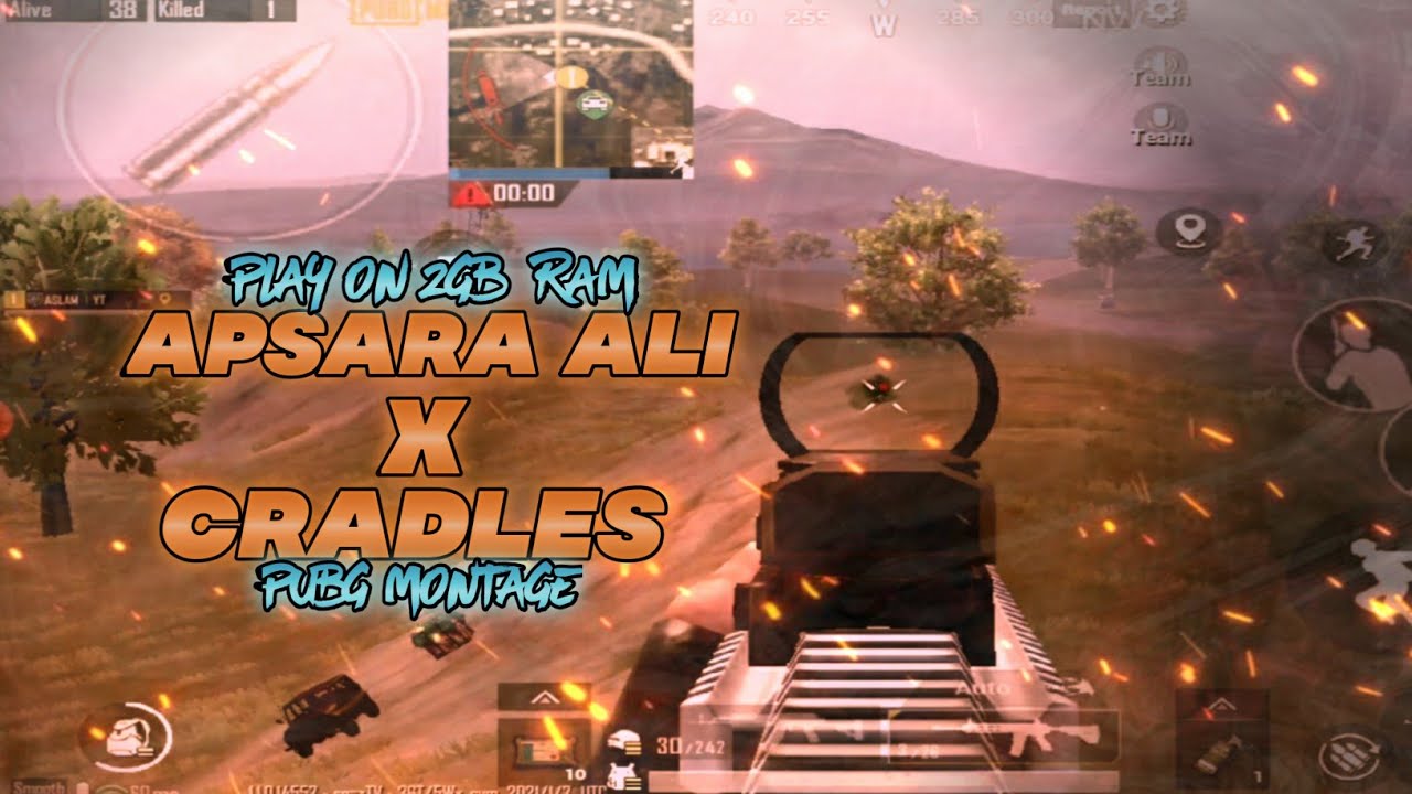 APSARA ALI &times; CRADLES丨FT SAMSUNG TAB A丨 PUBG MONTAGE 丨2GB RAM 丨20 FPS丨LETS GO TO 400 SUBS