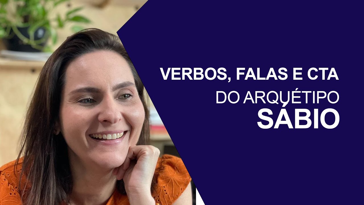 Verbos, falas e CTA de uma marca com arquétipo SÁBIO