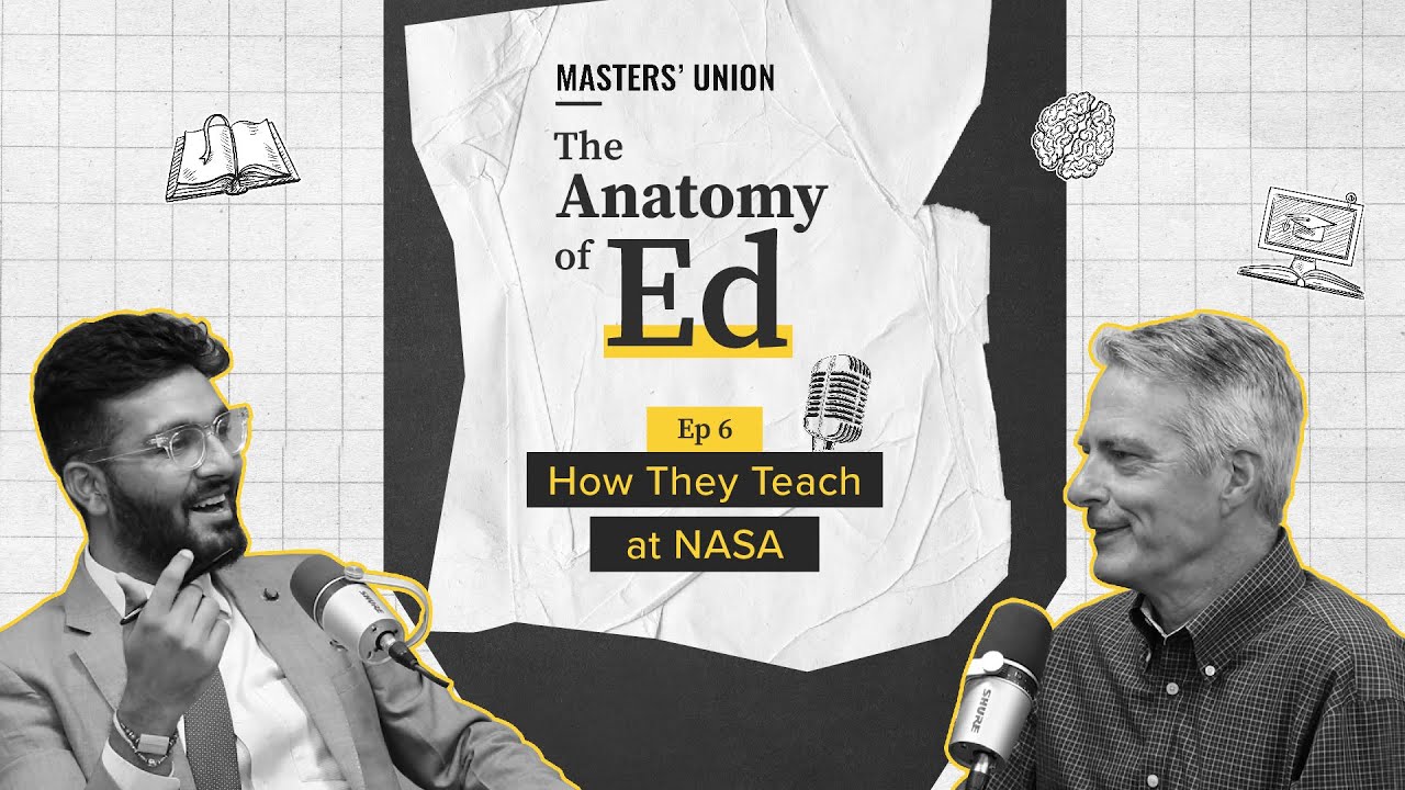 Ep. 28 | How They Teach At NASA | 🎙️ Masterclass Ft. Edward Rogers Chief Knowledge Officer, NASA