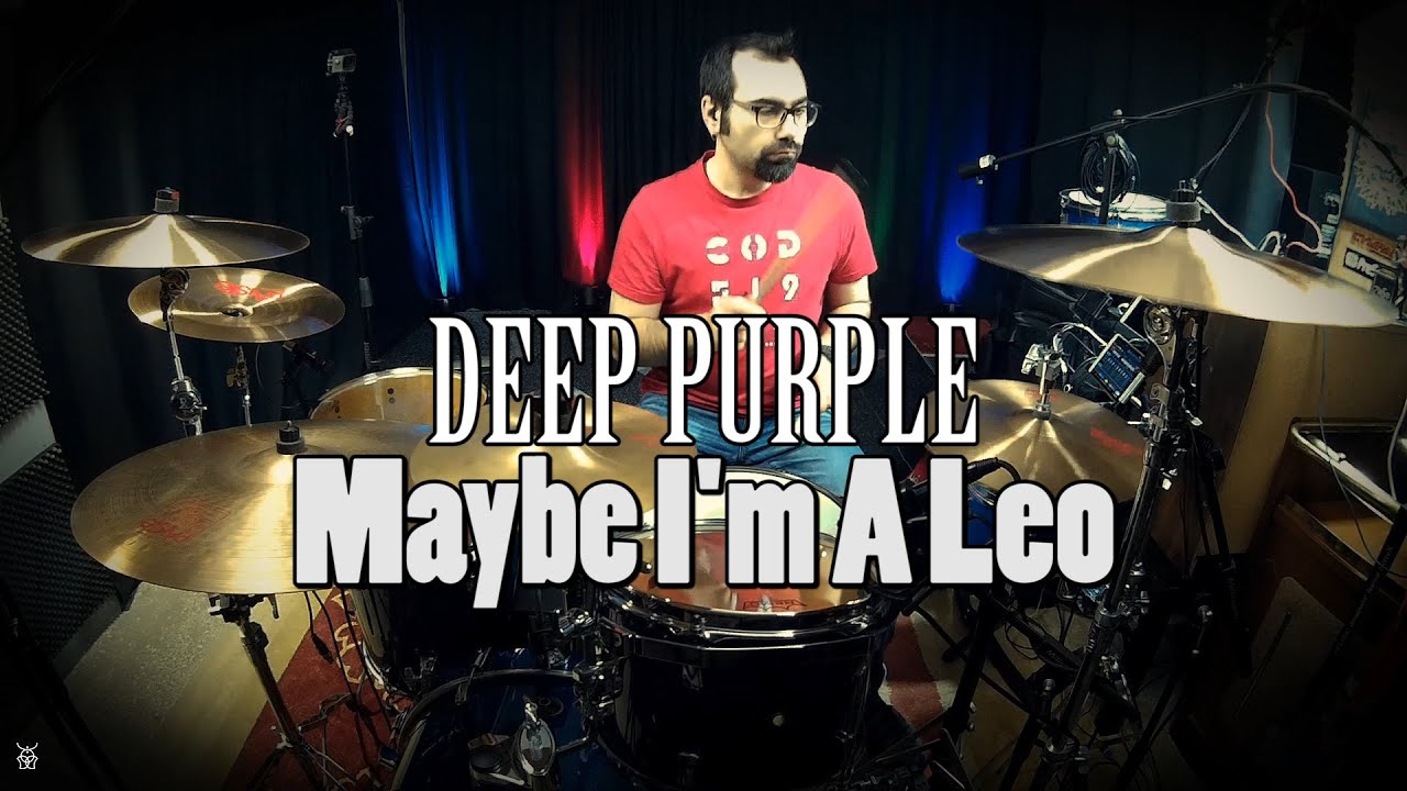 Deep Purple - Maybe I'm A Leo Drum Cover