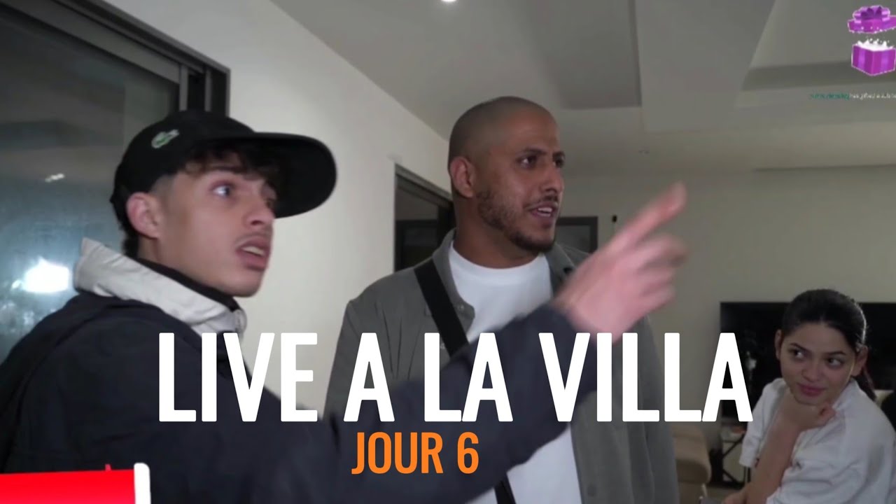 NASDAS LIVE A LA VILLA JOUR 6 GROSSE EMBROUILLES,  PROBLEMES A RÉGLER ET PLEINS DE DINGUERIE