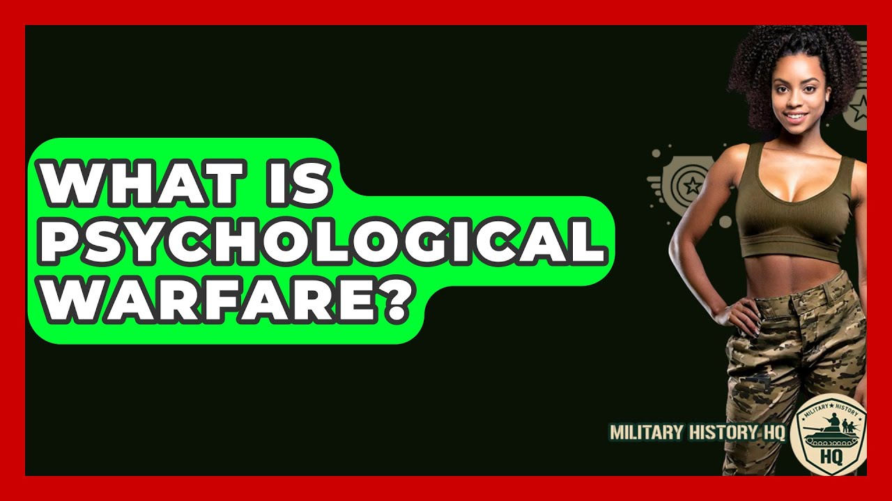 Что такое психологическая война? &mdash; Военная история