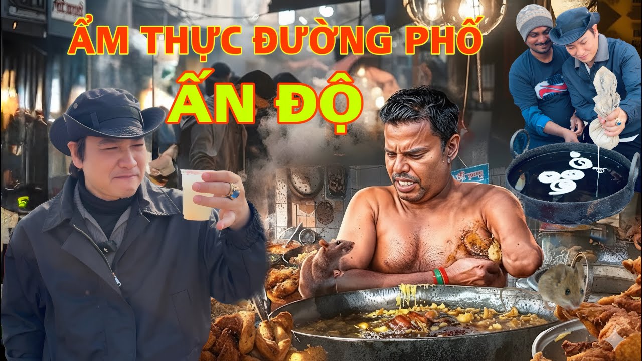 Ẩm Thực Đường Phố ẤN ĐỘ 2026. Cùng Toro Pan Thưởng Thức Ẩm Thực Ấn Độ, Indian street food