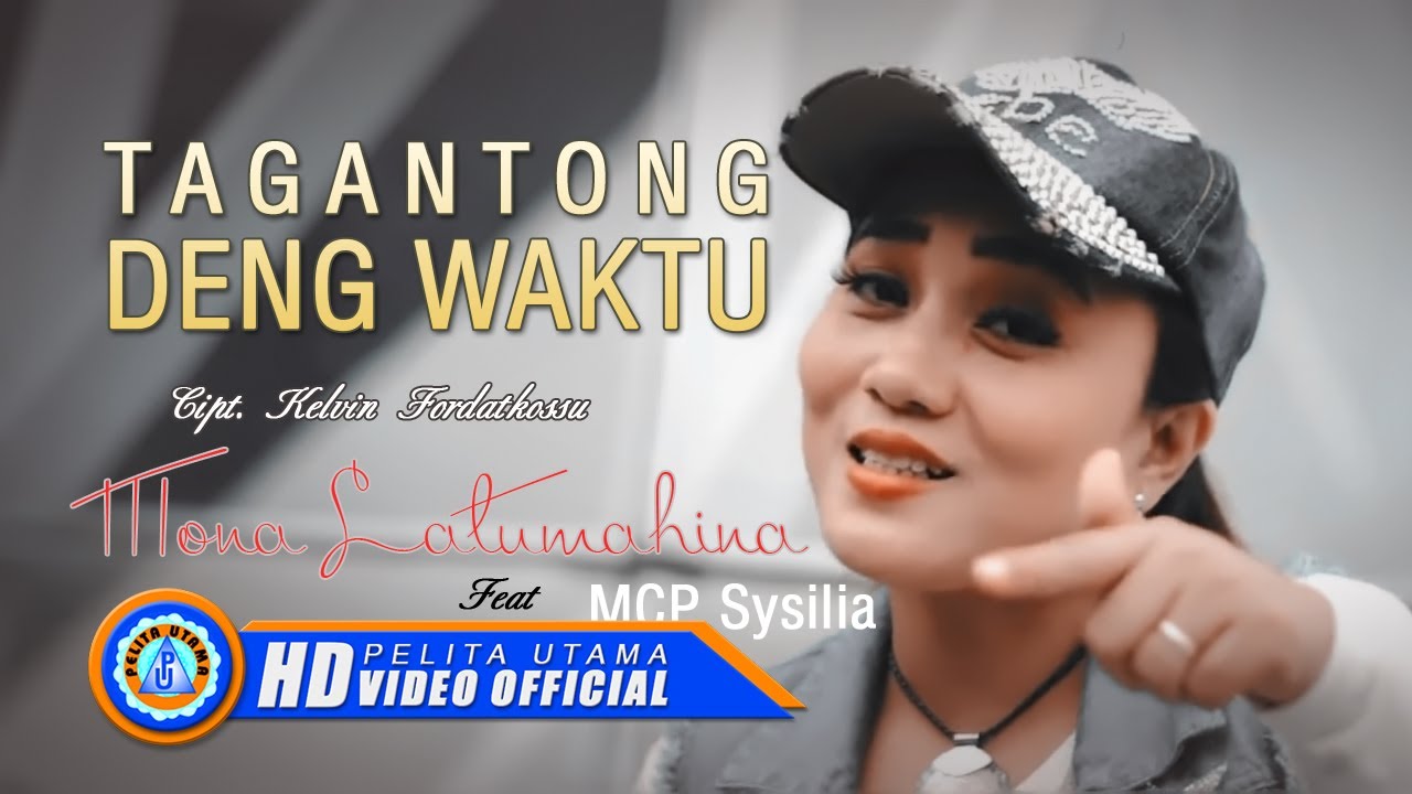 Mona Latumahina ft MCP Sysilia - TAGANTONG DENG WAKTU | Lagu Ambon Masa Kini (Official Music Video)