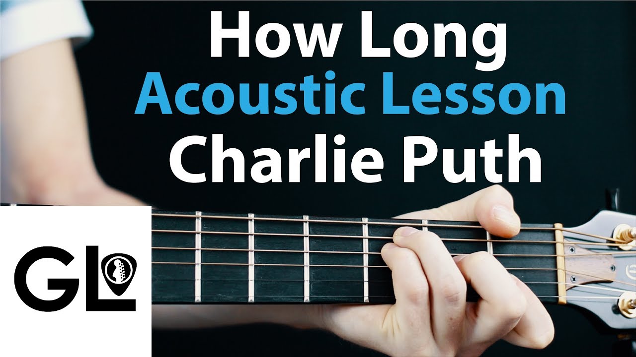 Charlie Puth - How Long: Acoustic Guitar Lesson/Tutorial 🎸How To Play Chords/Rhythms