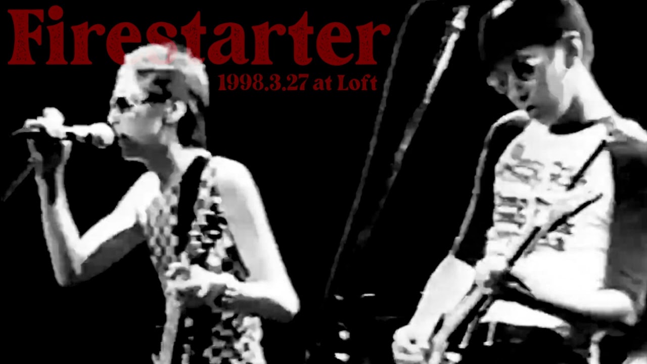 【Full Set Live】Firestarter・1998.3.27・Shinjuku Loft【Audio Only】