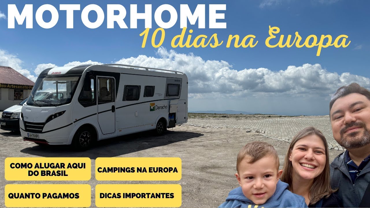 MOTORHOME NA EUROPA: Vale a Pena? Nossa Experiência de 10 Dias!
