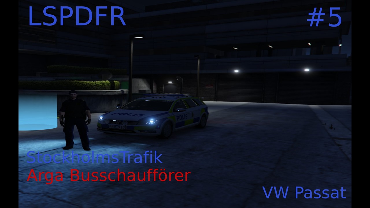 Stockholms Trafik och våldsamma busschaufförer | LSPDFR Svenska #5