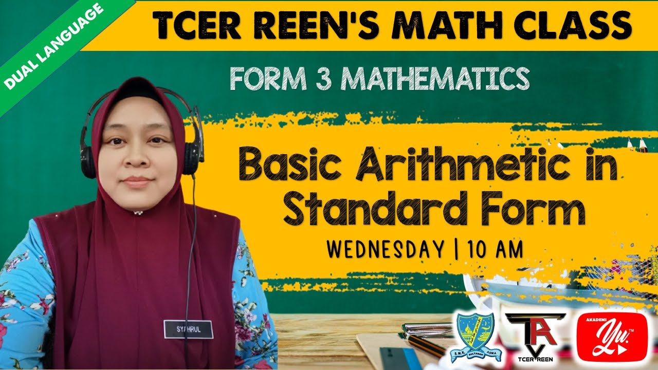 Math Form 3 | Chapter 2 : Basic Arithmetic Involving Standard Form