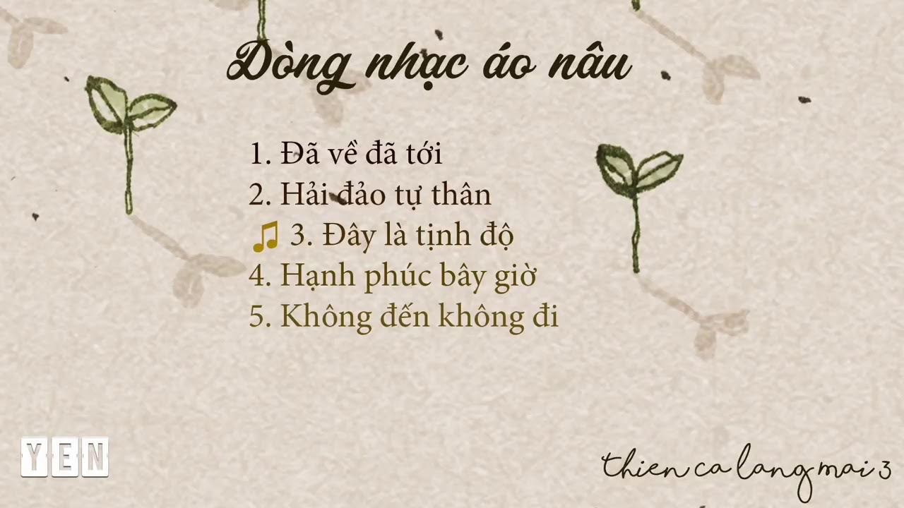 Dòng nhạc áo nâu    Thiền Ca Làng Mai Playlist 3