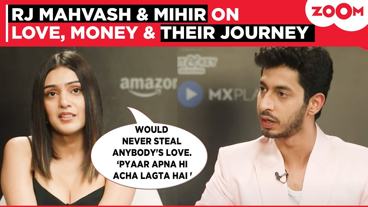 RJ Mahvash OPENS UP about LOVE, Heartbreak | Mihir Ahuja talks about their series Pyaar Paisa Profit