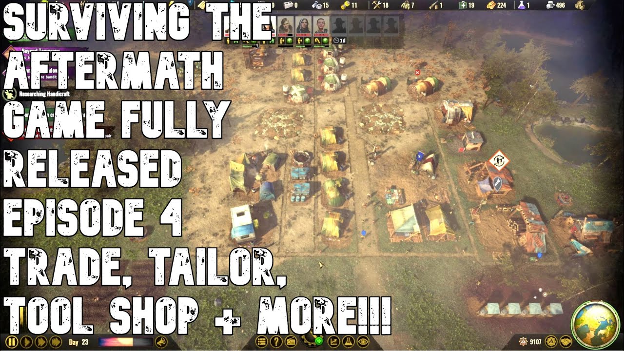 SURVIVING THE AFTERMATH - Game Fully Released - Episode 4 - Tailor, Tool Shop, Trade and More!!