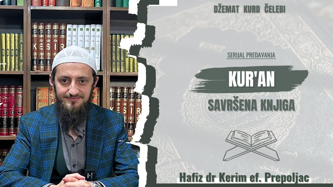 Hafiz dr Kerim Prepoljac : ( 14 dio)  