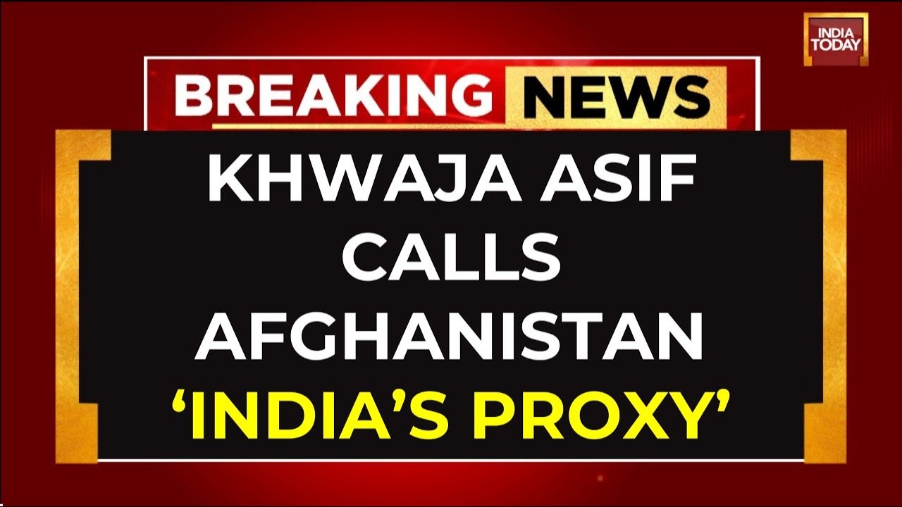 Khwaja Asif Accuses Taliban Of Turning Afghanistan Into Indian Proxy Amid Durand Line Tensions