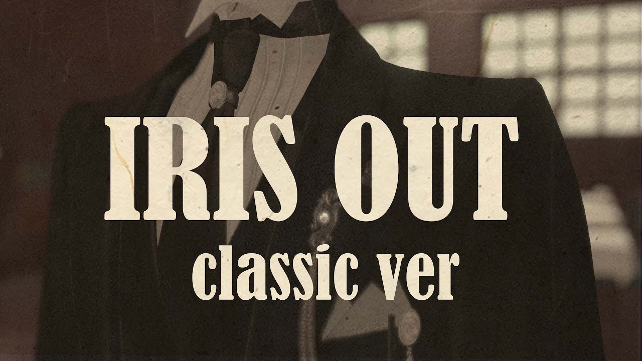 【RemiX】IRIS OUT - Butler  (Classical Orchestral ver)