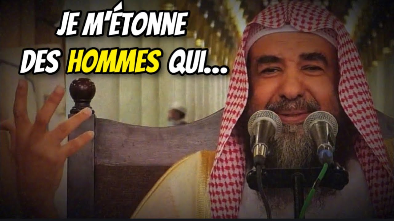 🎥Je m’étonne des hommes qui… 🎤Cheikh Souleymane Ar-Rouheyli - الشيخ سليمان الورحيلي -