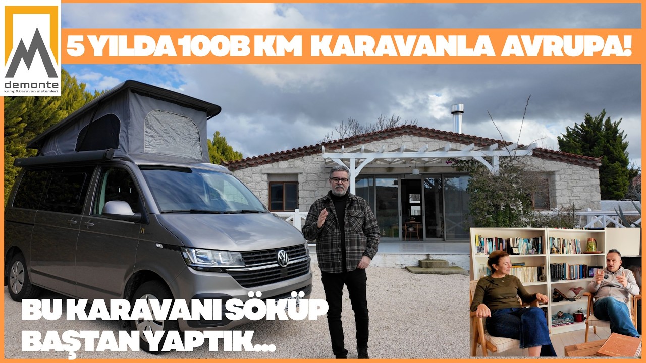 5 Yılda Avrupa’da 100B KM Yapan Karavanın İçini Yeniledik! Eski Araç Cappadocia Oldu!