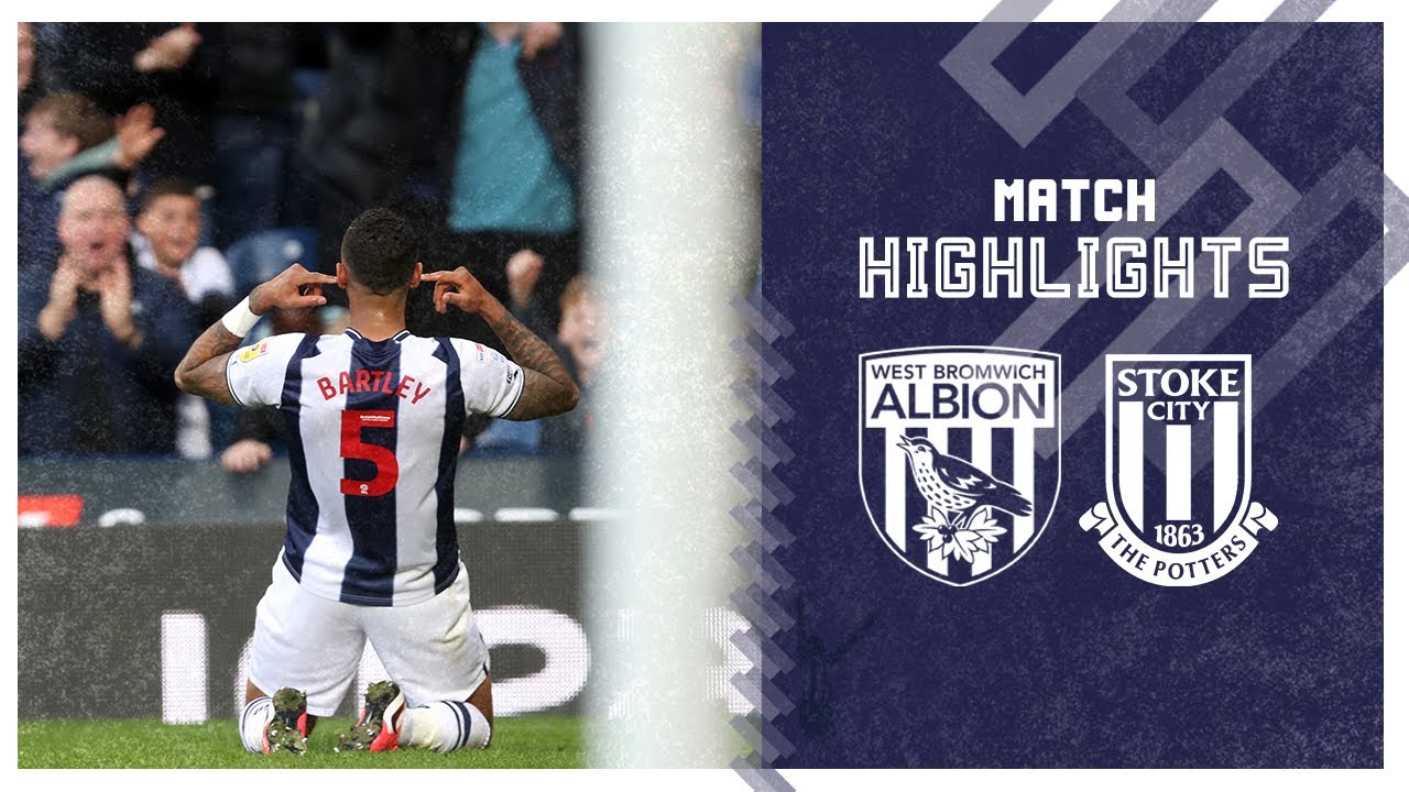 Match Highlights | West Bromwich Albion 2-0 Stoke City | November 2022, Sky Bet Championship