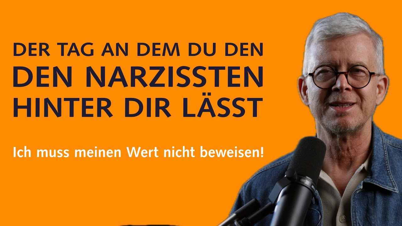 Der Tag an dem du den Narzissten hinter dir lässt — Ich muss meinen Wert nicht beweisen!