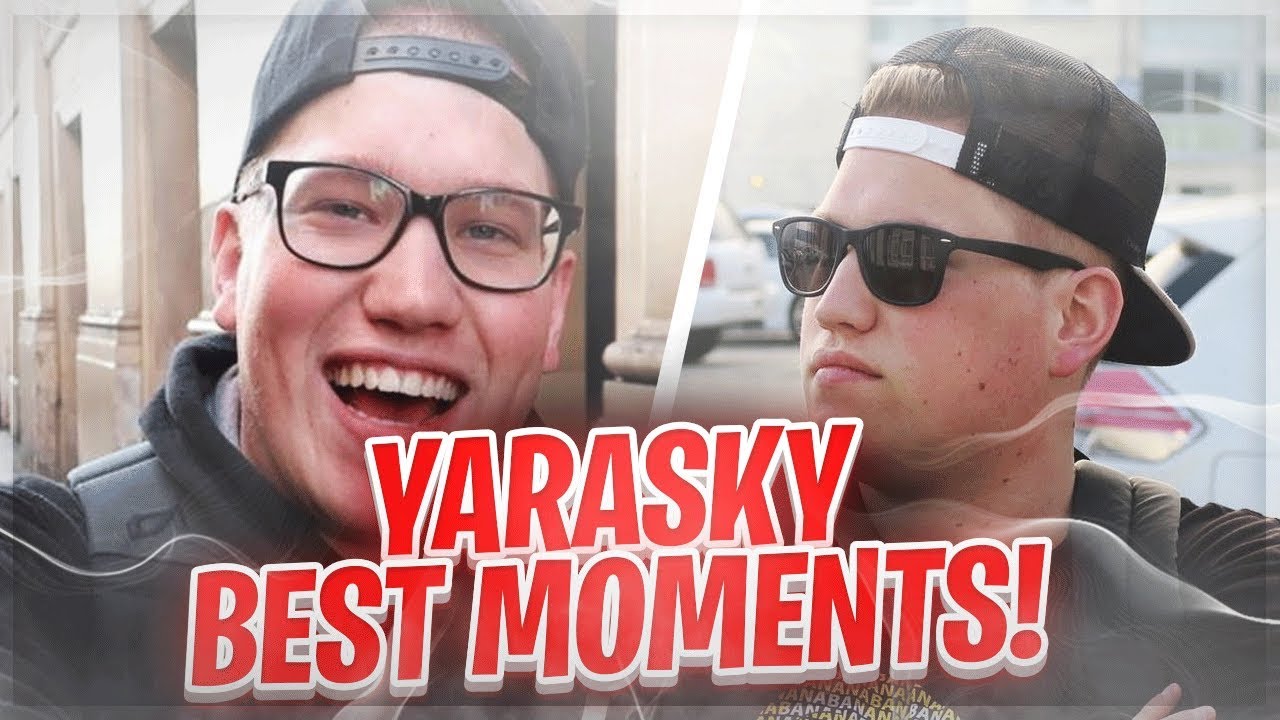 Yarasky Best Moments!