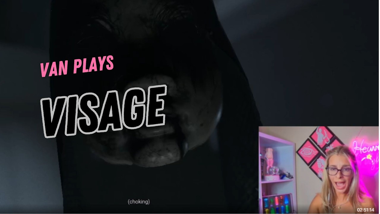 Van plays Visage! ~ Chapter 1 Lucy