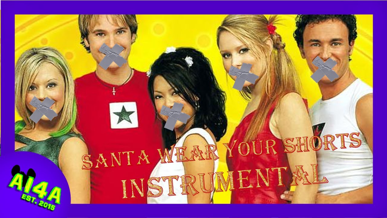Hi-5 - Santa Wear Your Shorts (Instrumental)