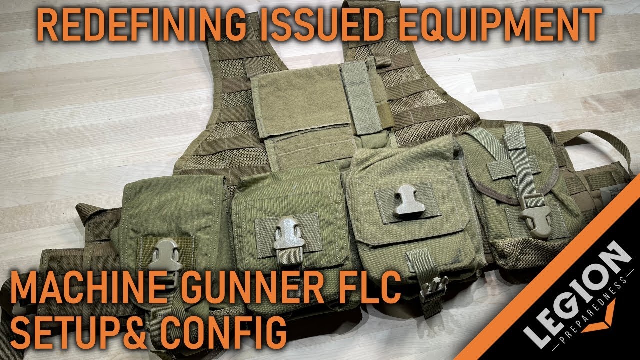 Redefining Issued Equipment - Machine Gunner FLC Setup and Config (Episode 16)