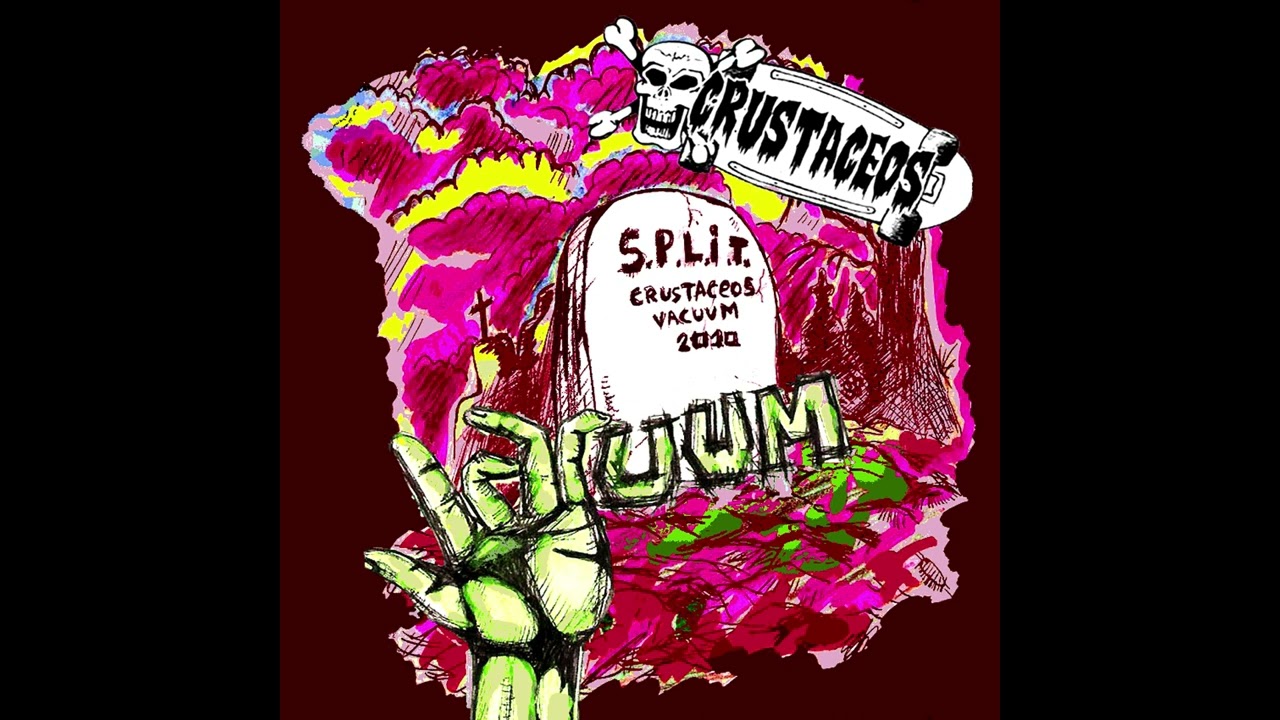 Split Vacuum / Los Crust&aacute;ceos (2010)