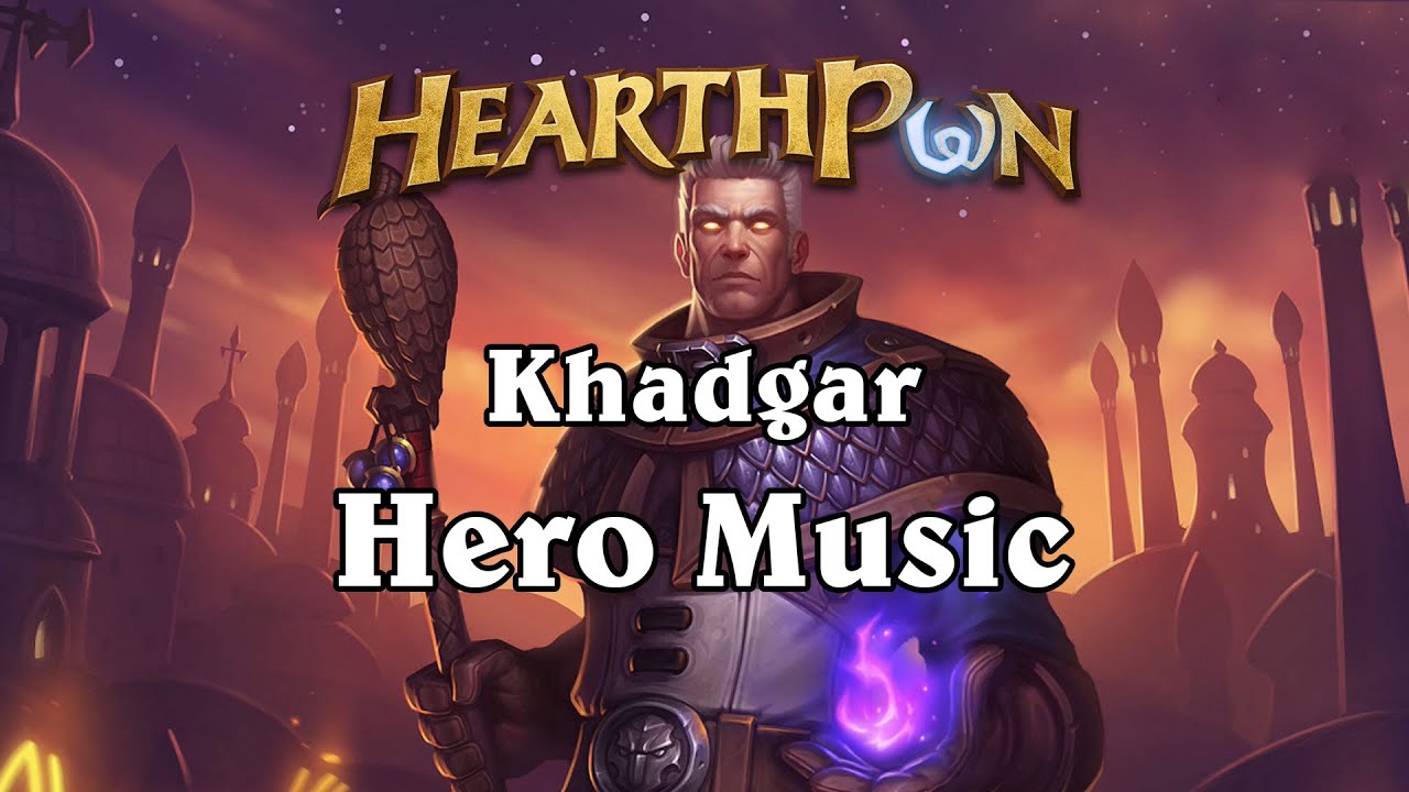 Khadgar - Hero Music